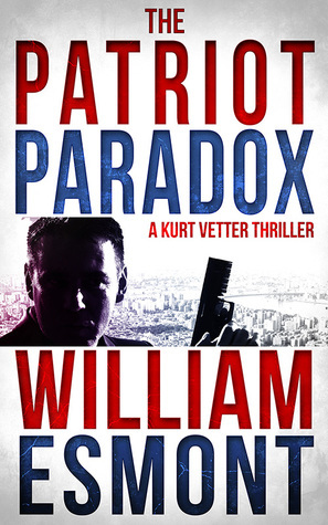 The Patriot Paradox by William Esmont