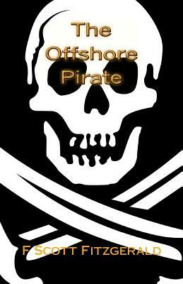 The Offshore Pirate by F. Scott Fitzgerald