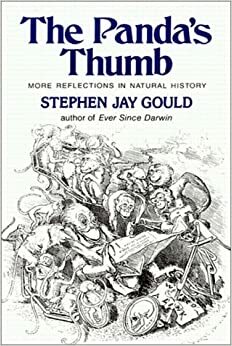 The Panda's Thumb by Stephen Jay Gould