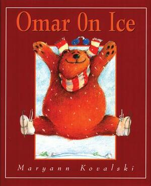 Omar on Ice by Maryann Kovalski