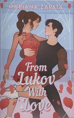 From Lukov with Love by Mariana Zapata