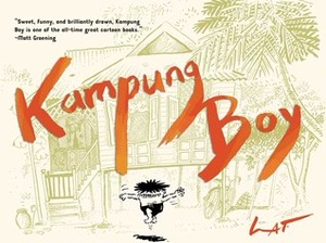 Kampung Boy by Lat