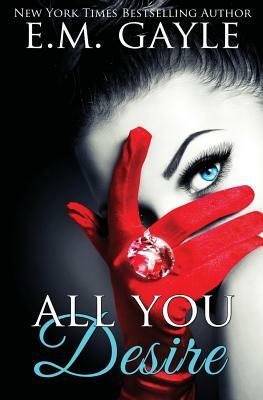 All You Desire by Eliza Gayle