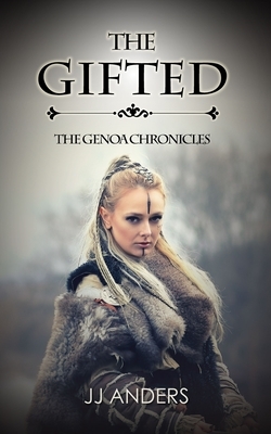 The Gifted by Jj Anders
