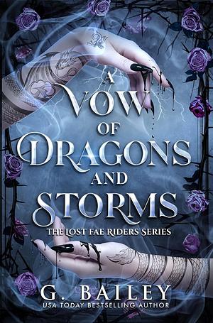 A Vow of Dragons and Storms by G. Bailey