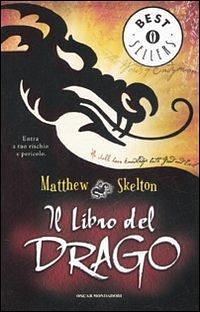 Il Libro Del Drago by Matthew Skelton