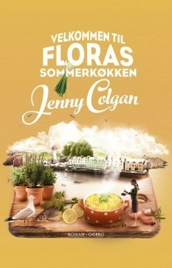 Velkommen til Floras sommerkøkken by Jenny Colgan, Ulla Oxvig