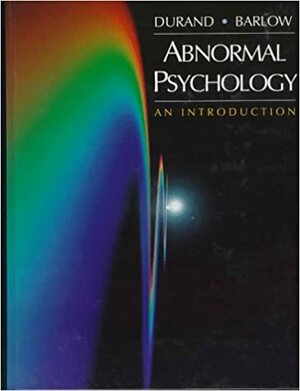 Abnormal Psychology: An Introduction by David H. Barlow, V. Mark Durand