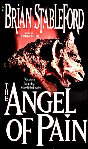 The Angel of Pain by Brian Stableford