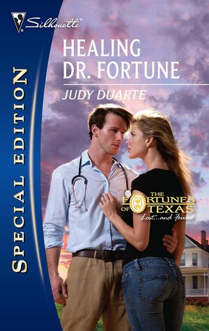 Healing Dr. Fortune by Judy Duarte