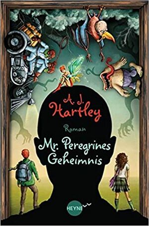 Mr. Peregrines Geheimnis by A.J. Hartley