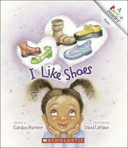 I Like Shoes by Candice F. Ransom