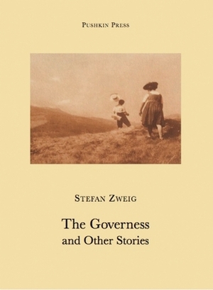 The Governess and Other Stories by Stefan Zweig