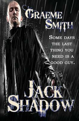 Jack Shadow by Graeme Smith