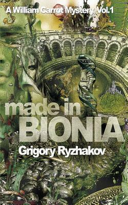 Made in Bionia by Grigory Ryzhakov