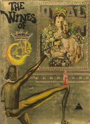 Dali: Wines of Gala by Salvador Dalí, Salvador Dalí
