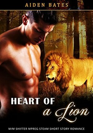 Heart of a Lion by Aiden Bates