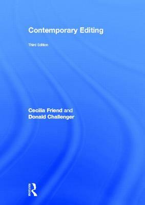 Contemporary Editing by Don Challenger, Cecilia Friend