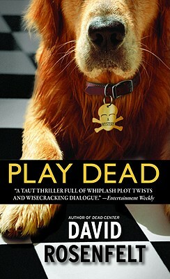 Play Dead by David Rosenfelt