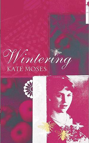 Wintering by Kate Moses