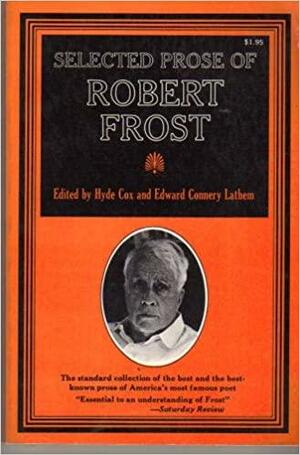 Selected Prose of Robert Frost by Robert Frost
