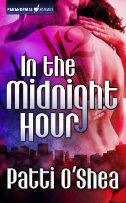In the Midnight Hour by Patti O'Shea