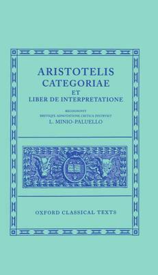 Categoriae Et Liber de Interpretatione by Aristotle