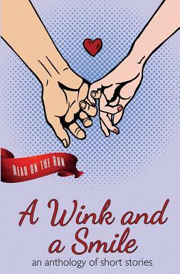 A Wink and a Smile by Michael Bracken, Catherine Valenti, Laurie Axinn Gienapp