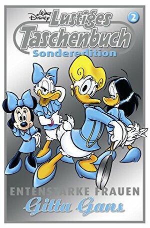 Lustiges Taschenbuch Entenstarke Frauen Nr. 2 by Barbara Garufi, Gaja Arrighini, Andrea Ferraris, The Walt Disney Company