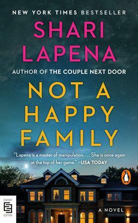 Not a Happy Family by Shari Lapena