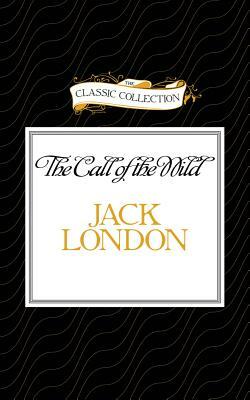 The Call of the Wild by Jack London