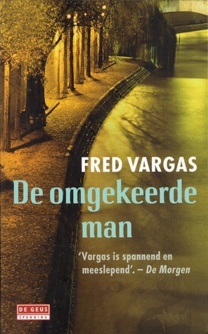 De omgekeerde man by Rosa Pollé, Fred Vargas