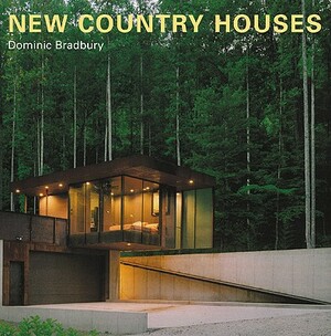 New Country Houses by Dominic Bradbury