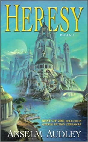 Heresy by Anselm Audley