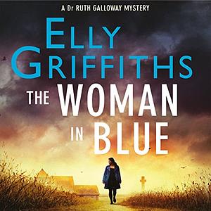 The Woman in Blue by Elly Griffiths