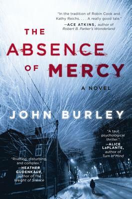 The Absence of Mercy by John Burley