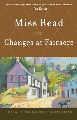 Changes at Fairacre by Miss Read