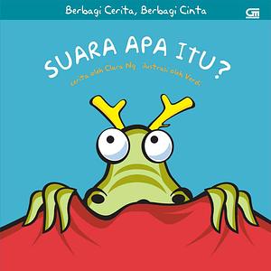 Suara Apa Itu? by Clara Ng