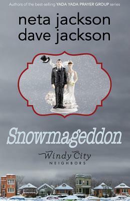 Snowmageddon by Neta Jackson, Dave Jackson