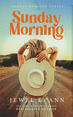 Sunday Morning  by Jewel E. Ann