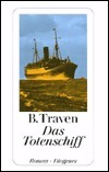 Das Totenschiff by B. Traven