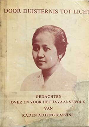 Door duisternis tot licht by J.H. Abendanon, Raden Adjeng Kartini, Elisabeth Allard