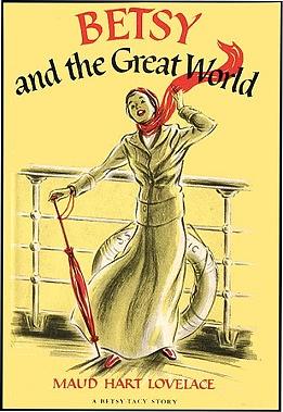 Betsy and the Great World by Maud Hart Lovelace, Vera Neville