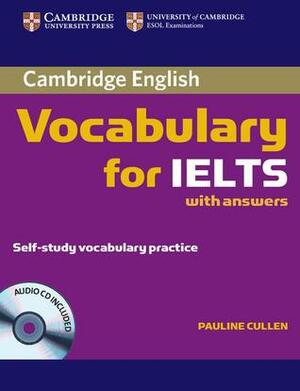 Vocabulary for IELTS by Pauline Cullen