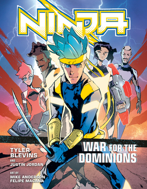 Ninja: War for the Dominions: [a Graphic Novel] by Justin Jordan, Tyler "ninja" Blevins, Tyler Ninja Blevins