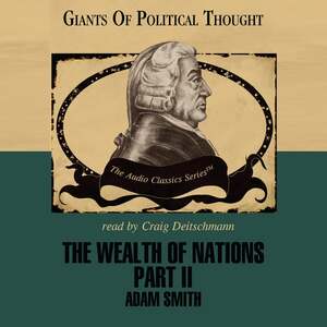 Wealth of Nations Part 2 by George H. Smith