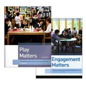 Kathy Walker Set (Play Matters 2nd Ed & Engagement Matters) by Kathy Walker