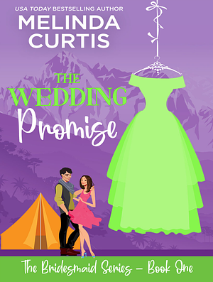 The Wedding Promise by Melinda Curtis