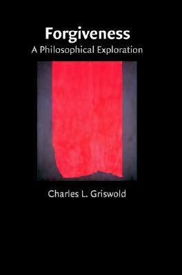 Forgiveness by Charles L. Griswold Jr.