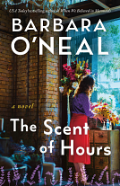 The Scent of Hours by Barbara O'Neal